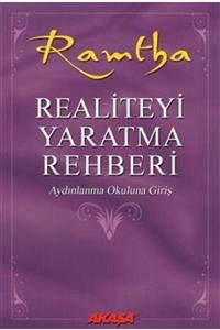 Akaşa Yayınları Realiteyi Yaratma Rehberi & Aydınlanma Okuluna Giriş