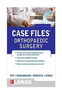 McgrawHill Lange Case Files Orthopaedic Surgery - Eugene C. Toy, 2013