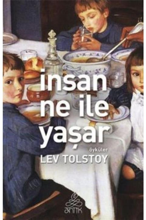 Antik Kitap İnsan Ne ile Yaşar