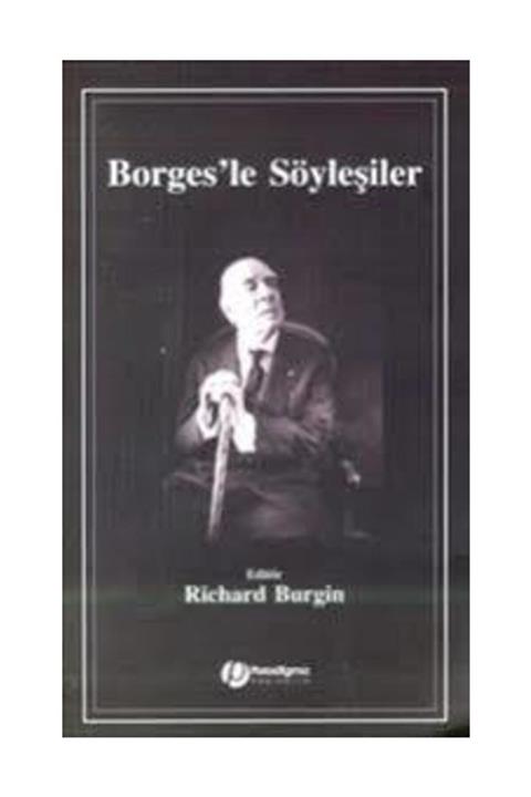 Paradigma Akademi Yayınları Borges'le Söyleşiler - Editör: Richard Burgin