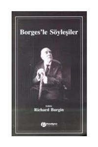 Paradigma Akademi Yayınları Borges'le Söyleşiler - Editör: Richard Burgin