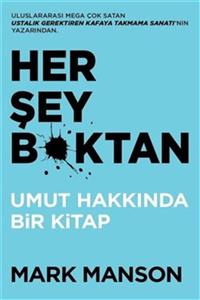 Butik Yayınları Her Şey B*ktan / Mark Manson / Butik Yayınları