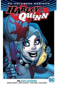 TM & DC ComicsWarner Bros Harley Quinn Vol. 1: Die Laughing (rebirth) Ingilizce Çizgi Roman