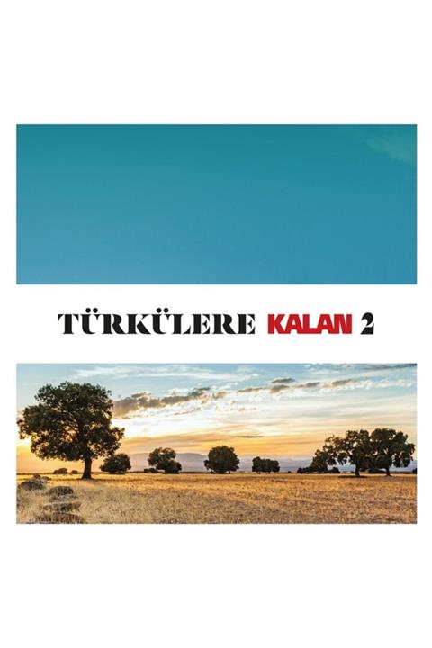 Kalan Müzik Türküler Kalan - 2 / 2cd