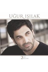 Çınar Müzik Uğur Işılak - 2 Cd 2 Kelam