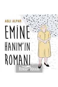 Karakarga Emine Hanım’ın Romanı