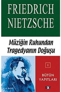 Say Yayınları Müziğin Ruhundan Tragedyanın Doğuşu