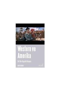 KitapSever Western Ve Amerika; Bir Ulus-uygarlık Kurgusu