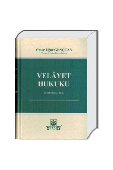 Yetkin Hukuk Yayınları Velayet Hukuku