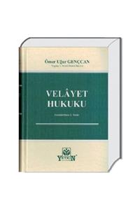 Yetkin Hukuk Yayınları Velayet Hukuku