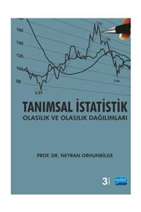 Nobel Akademik Yayıncılık Tanımsal Istatistik Olasılık Ve Olasılık Dağılımları - Neyran Orhunbilge