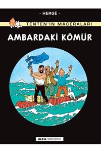 Alfa Yayınları Ambardaki Kömür - Tenten'in Maceraları - Herge 9786051718460