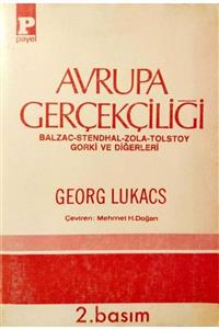 KitapSever Avrupa Gerçekçiliği Balzac - Stendhal - Zola - Tolstoy - Gorki Ve Diğerleri