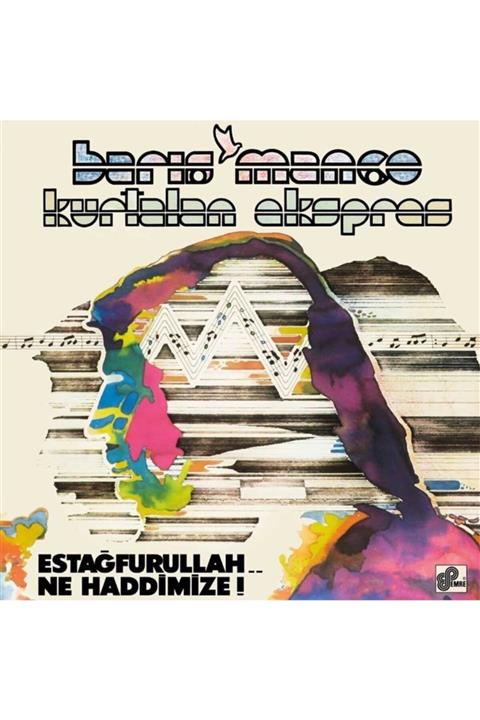 Plak Cenneti Barış Manço Estağfurullah... Ne Haddimize !