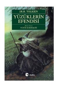 Metis Yayıncılık Yüzüklerin Efendisi Birinci Kısım Yüzük Kardeşliği - J. R. R. Tolkien 9789753425988