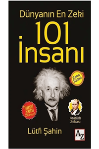 Az Kitap Dünyanın En Zeki 101 İnsanı- Lütfi Şahin