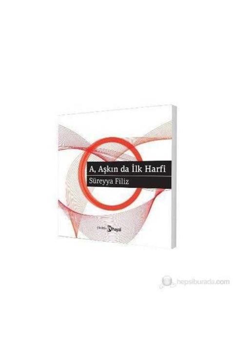 KitapSever A Aşkın Da Ilk Harfi - Süreyya Filiz