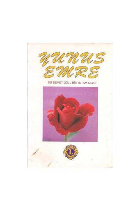 KitapSever Yunus Emre Bir Demet Gül Bir Tutam Sevgi