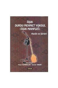 KitapSever Aşık Durdu - Mehmet Yoksul Aşık Mahfuzi