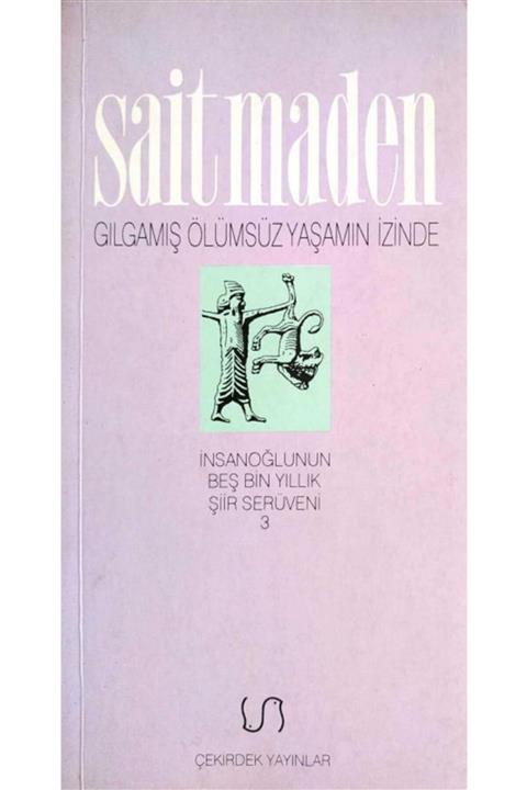 KitapSever Gılgamış Ölümsüz Yaşamın Izinde