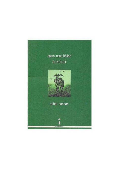 KitapSever Aşkın Insan Halleri Sükunet - Rafhet Candan
