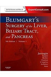 SAUNDERS Blumgart's Surgery Of The Liver, Biliary Tract And Pancreas: 2-volume Set