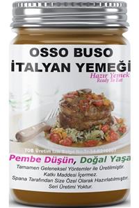 SPANA Osso Buso Italyan Yemeği Ev Yapımı Katkısız 330 gr