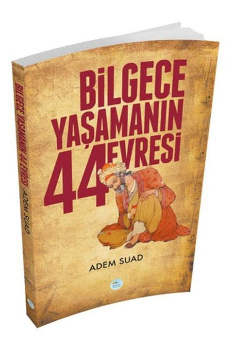 Mavi Çatı Yayınları Bilgece Yaşamanın 44 Evresi