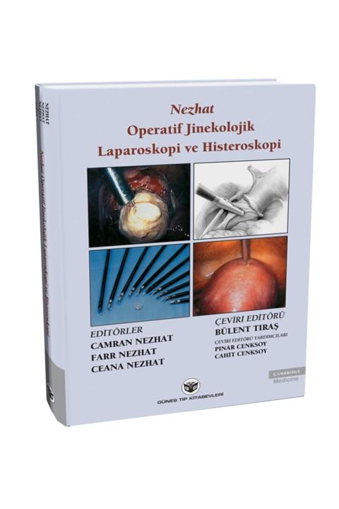 Güneş Tıp Kitabevi Nezhat Operatif Jinekolojik Laparoskopi Ve Histeroskopi