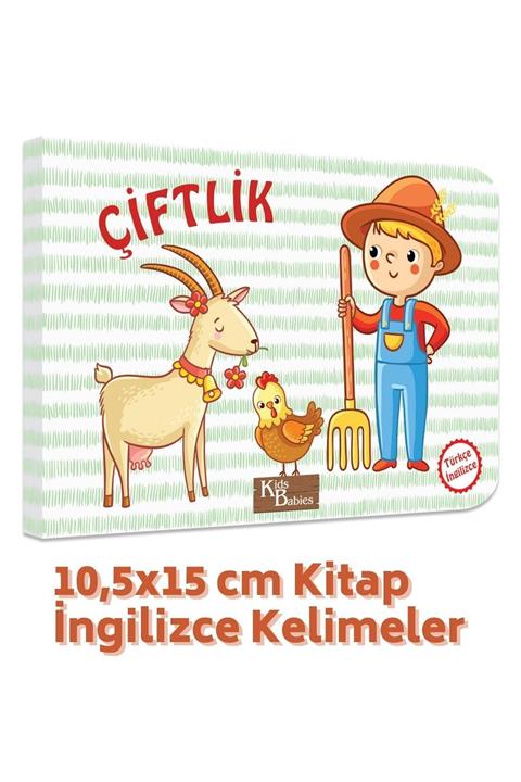 Kids Babies Çiftlik Türkçe-ingilizce Kitap 10,5x15cm