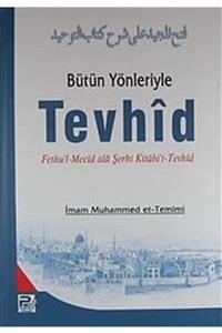 Karınca & Polen Yayınları Bütün Yönleriyle Tevhid