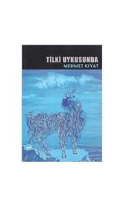 KitapSever Tilki Uykusunda - Mehmet Kıyat - Imzalı Ve Ithaflı -