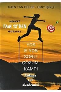 Ankara Dil Akademisi Yds E-yds Soru Çözüm Kampı