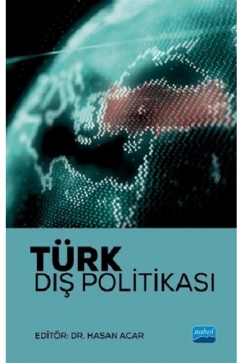 Nobel Akademik Yayıncılık Türk Dış Politikası