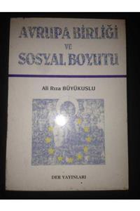 Der Yayınları Avrupa Birliği Ve Sosyal Boyutu Ali Rıza Büyükuslu