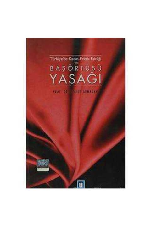 KitapSever Türkiye'de Kadın-erkek Eşitliği Ve Başörtüsü Yasağı (imzalı) Servet Armağan