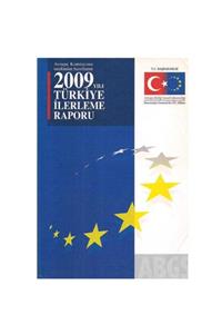 KitapSever Avrupa Komisyon Tarafından Hazırlanan 2009 Yılı Türkiye Ilerleme Raporu