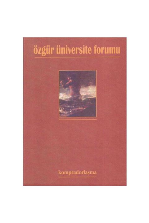KitapSever Kompradorlaşma Özgür Üniversite Forumu