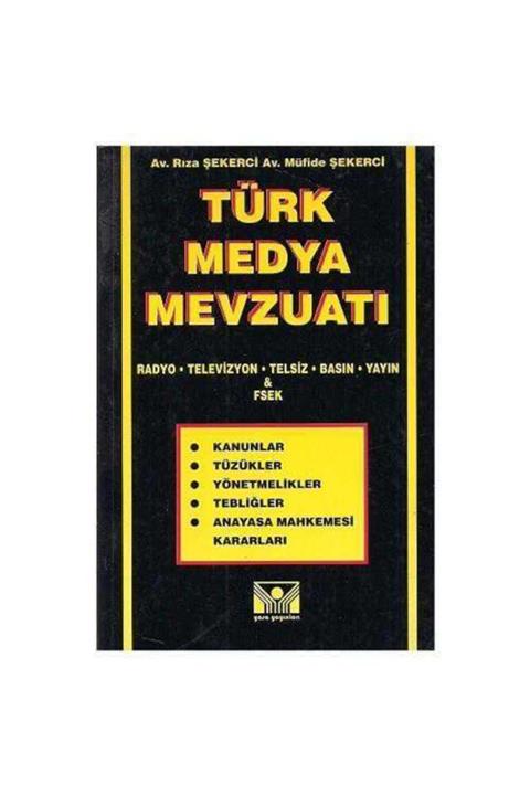KitapSever Türk Medya Mevzuatı - Rıza Şekerci