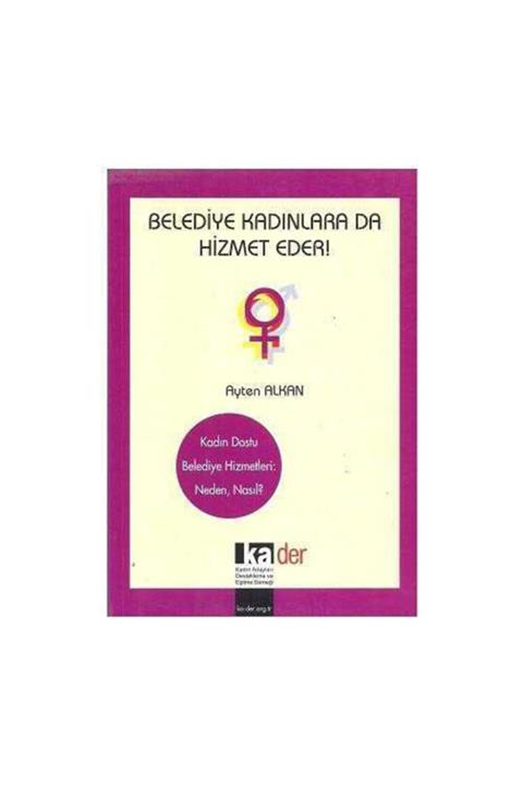 KitapSever Belediye Kadınlara Da Hizmet Eder