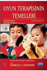 Nobel Akademik Yayıncılık Oyun Terapisinin Temelleri / Foundations Of Play Therapy