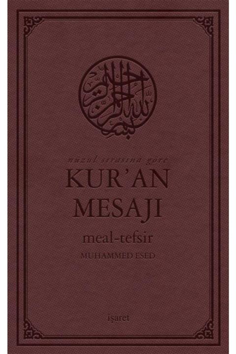 İşaret Yayınları Nüzul Sırasına Göre Kur'an Mesajı Meal-tefsir Orta Boy Mushaflı (arapça Metinli)