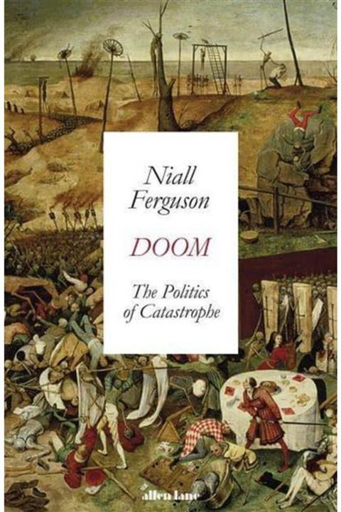 Penguin Books Doom: The Politics Of Catastrophe
