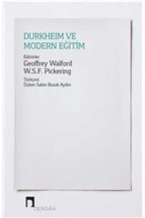 Dergah Yayınları Durkheim Ve Modern Eğitim