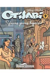 Komikşeyler Yayıncılık Otisabi 9-yavaş Yavaş Hepsini