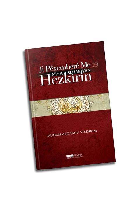 Siyer Yayınları Ji Pexembere Me Mina Sehabiyan Hezkirin, Efendimizi Sahabe Gibi Sevmek, Kürtçe