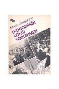 KitapSever Ekonominin Köklü Yenilenmesi - Mihail Gorbaçov