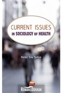 Nobel Akademik Yayıncılık Current Issues In Sociology Of Health