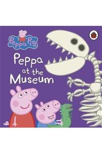 Ladybird Book Peppa Pig: Peppa At The Museum