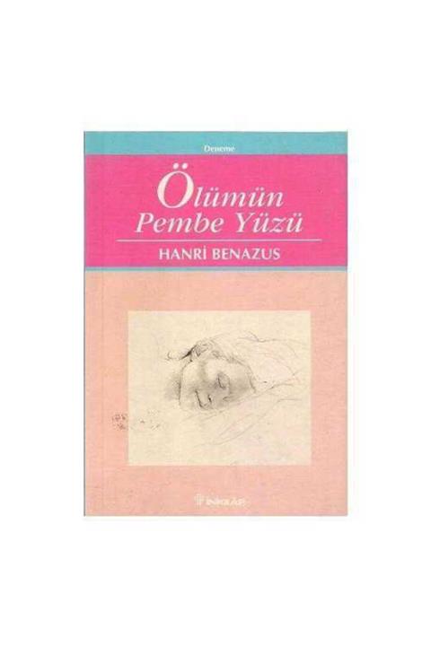 KitapSever Ölümün Pembe Yüzü - Hanri Benasuz